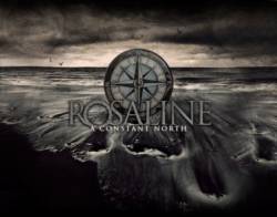 Rosaline : A Constant North